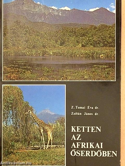 Ketten az Afrikai őserdőben