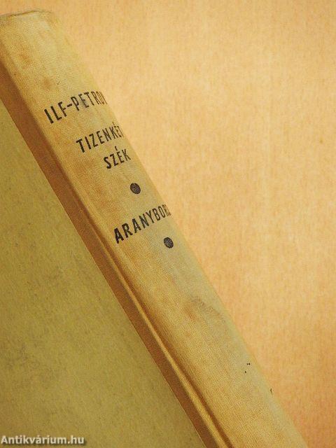 Tizenkét szék/Aranyborjú