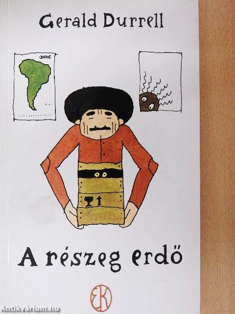 A részeg erdő