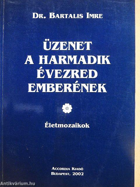 Üzenet a harmadik évezred emberének