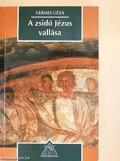 A zsidó Jézus vallása