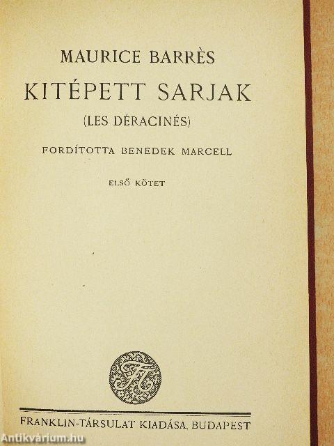 Kitépett sarjak I-II.