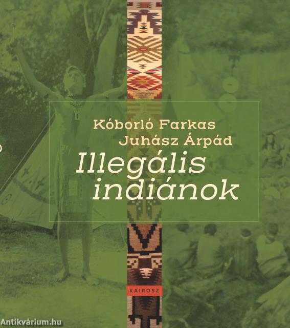 Illegális indiánok