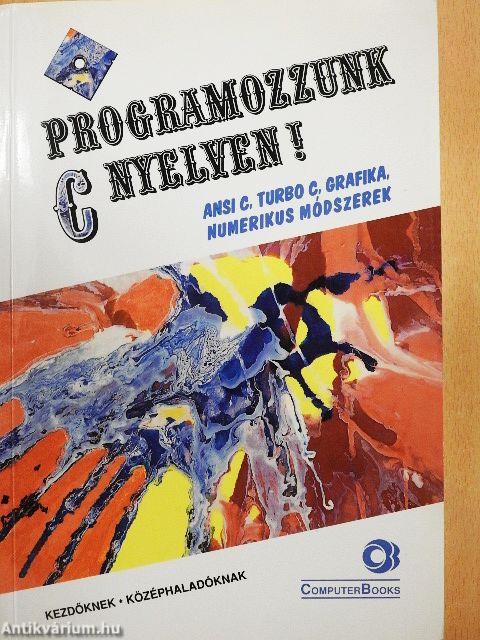 Programozzunk C nyelven!