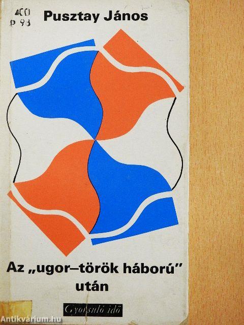 Az "ugor-török háború" után
