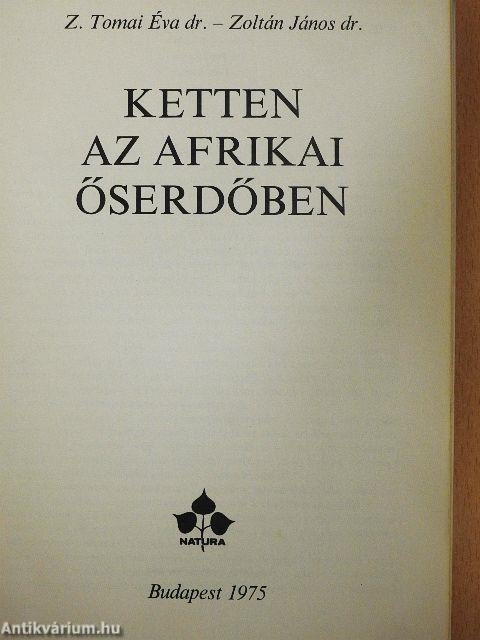 Ketten az Afrikai őserdőben