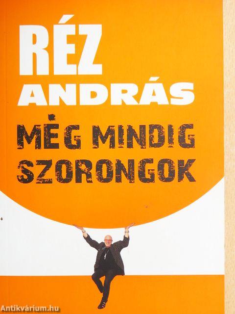 Még mindig szorongok
