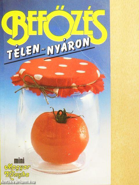 Befőzés télen-nyáron