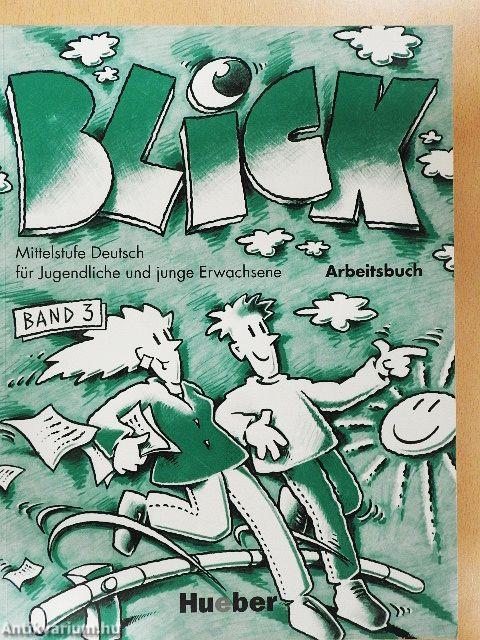 Blick 3 - Arbeitsbuch