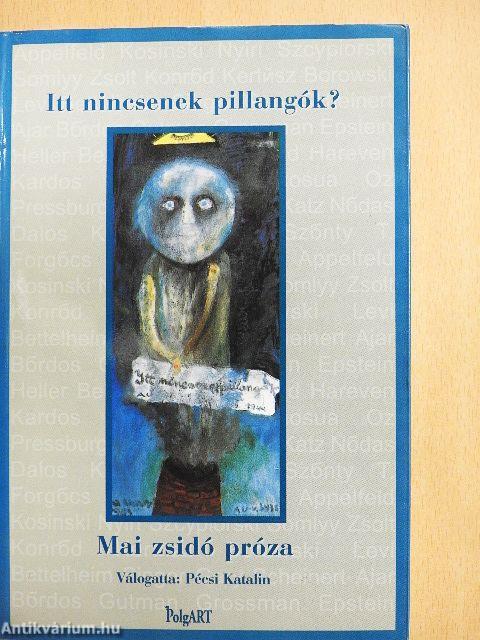 Itt nincsenek pillangók?