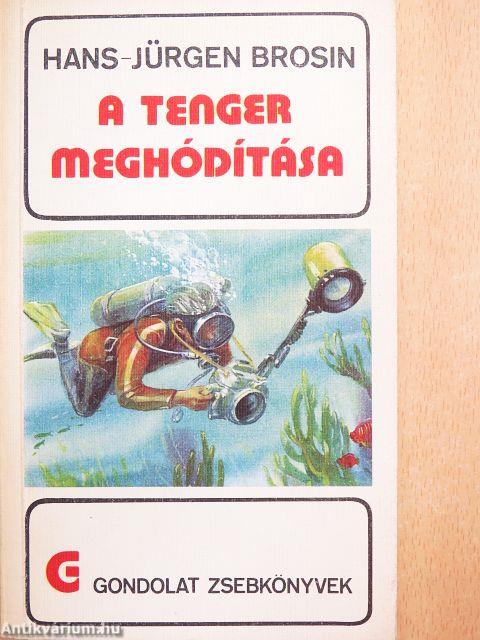 A tenger meghódítása