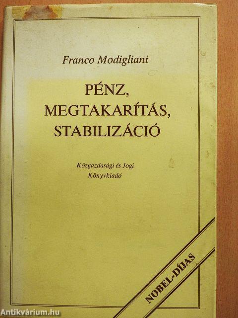 Pénz, megtakarítás, stabilizáció