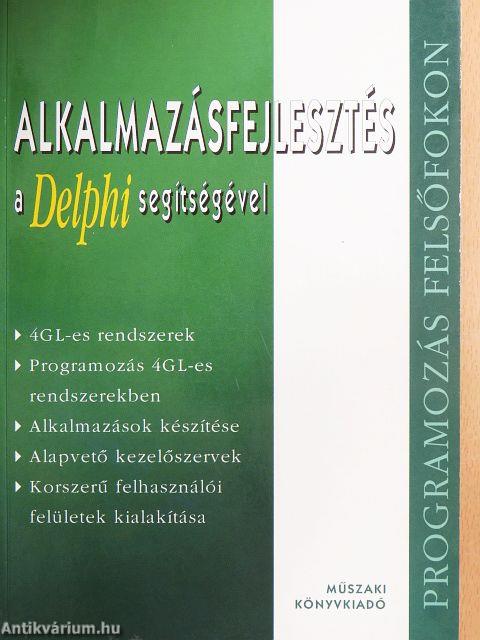 Alkalmazásfejlesztés a Delphi segítségével