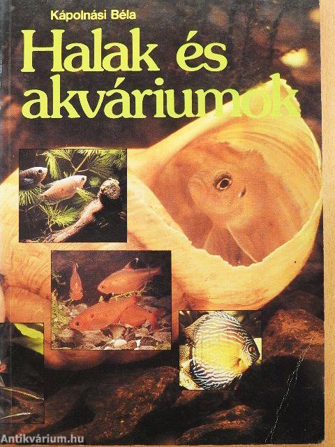 Halak és akváriumok