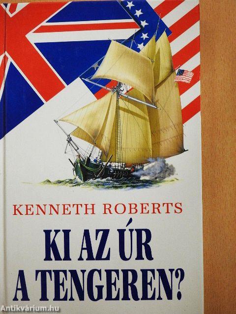 Ki az úr a tengeren?