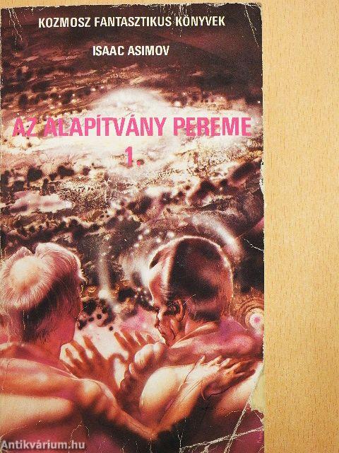 Az Alapítvány pereme 1-2.