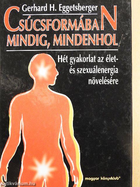 Csúcsformában mindig, mindenhol
