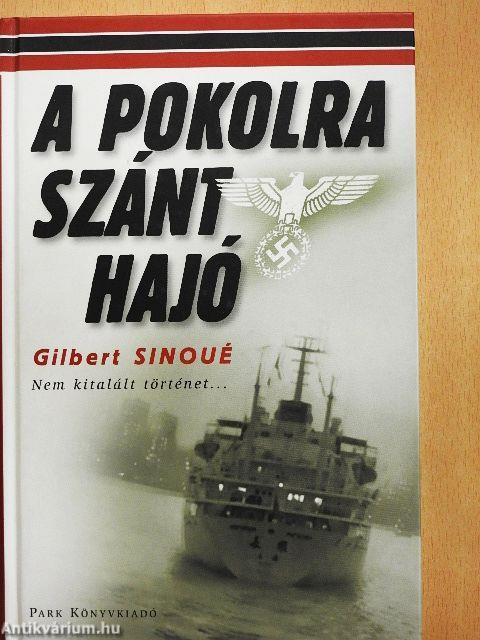 A pokolra szánt hajó