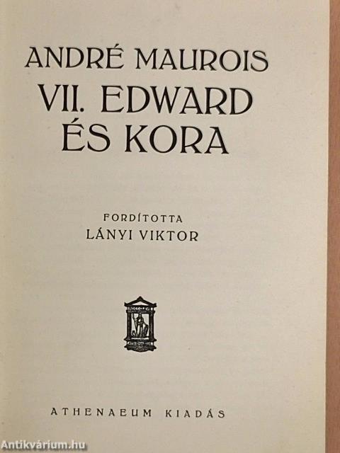 VII. Edward és kora