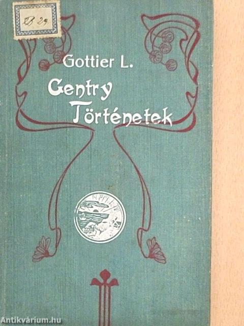 Gentry történetek