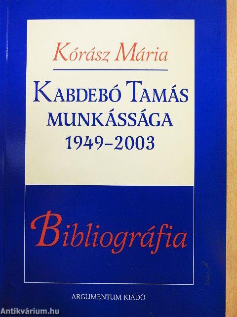 Kabdebó Tamás munkássága