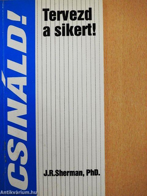 Tervezd a sikert!