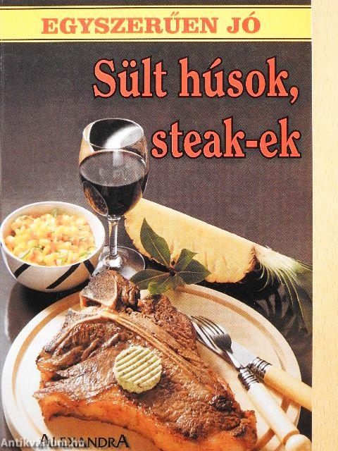 Sült húsok, steak-ek