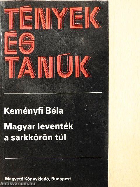 Magyar leventék a sarkkörön túl