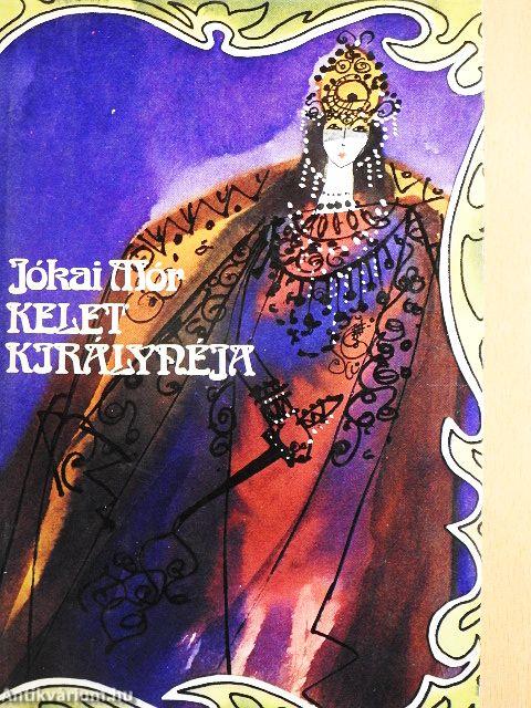 Kelet királynéja