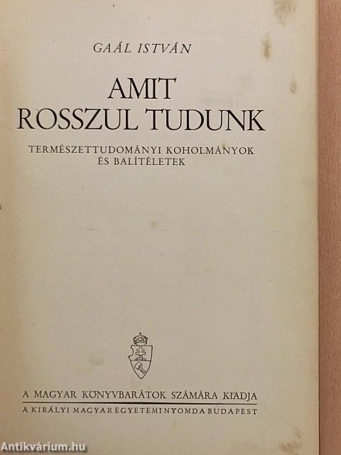 Amit rosszul tudunk