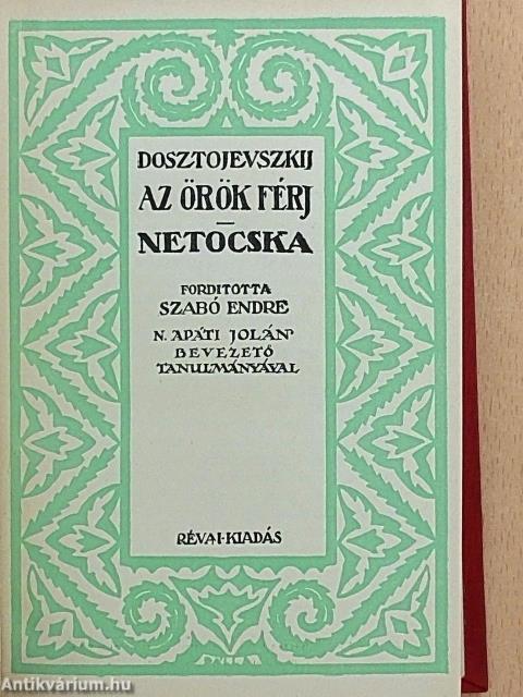 Az örök férj/Netocska