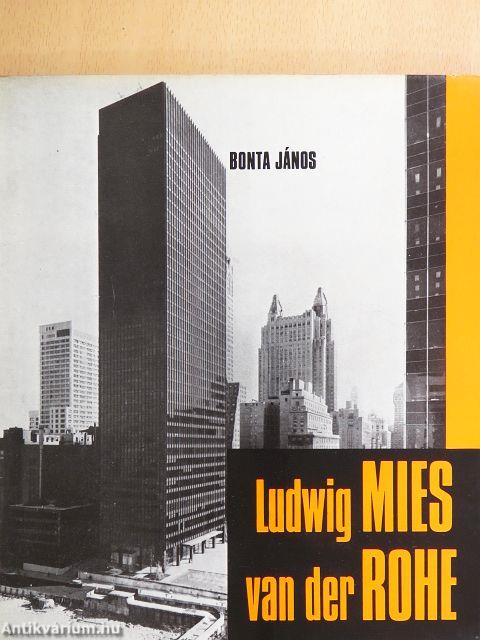 Ludwig Mies van der Rohe