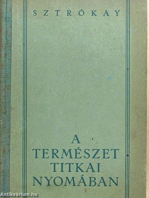A természet titkai nyomában