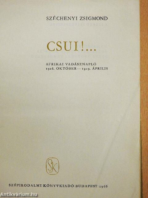 Csui!...