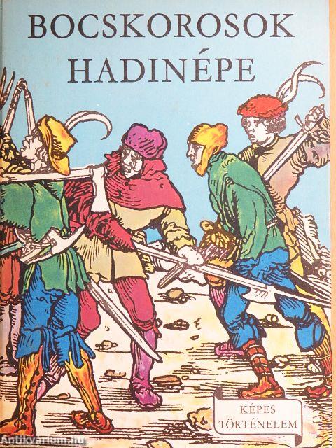 Bocskorosok hadinépe