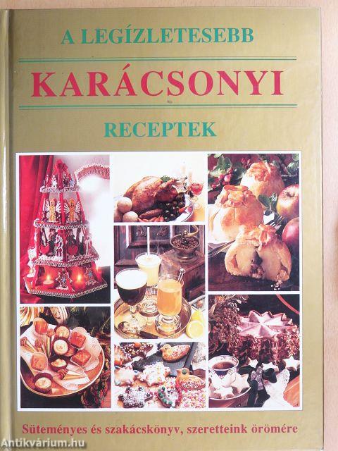 A legízletesebb karácsonyi receptek