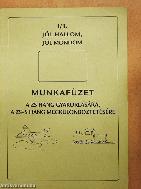 Jól hallom, jól mondom I/1.