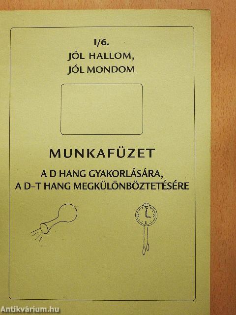 Jól hallom, jól mondom I/6.