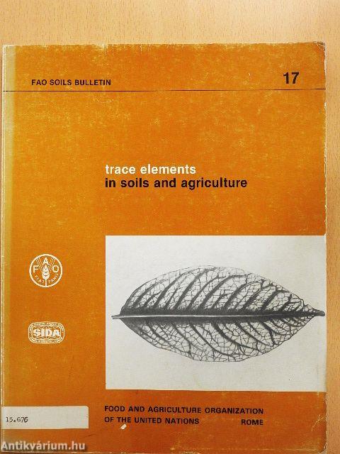 Trace elements in soils and agriculture