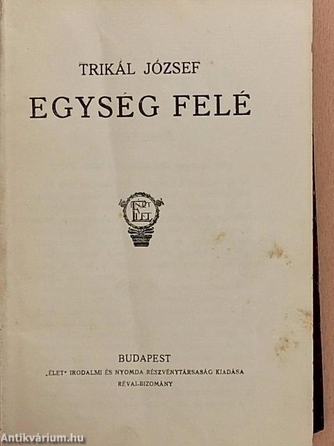 Egység felé