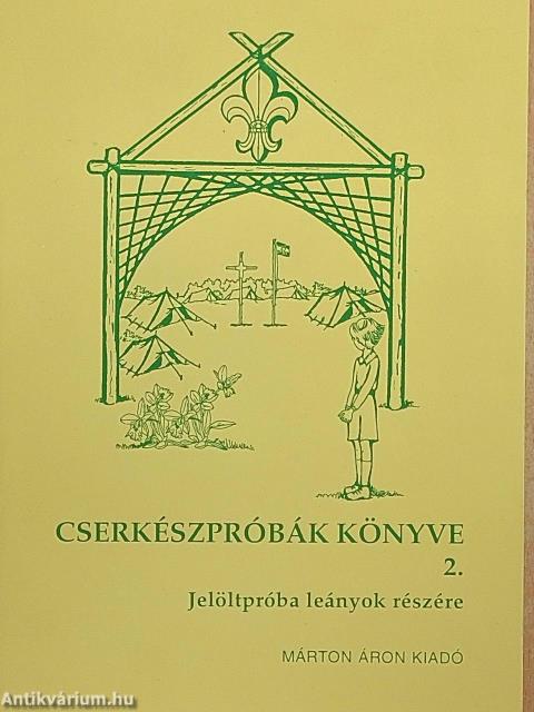 Cserkészpróbák könyve 2.