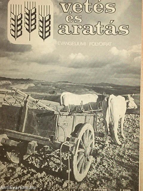 Vetés és aratás 17. évfolyam 2. szám