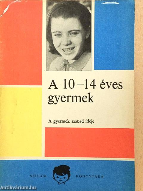 A 10-14 éves gyermek