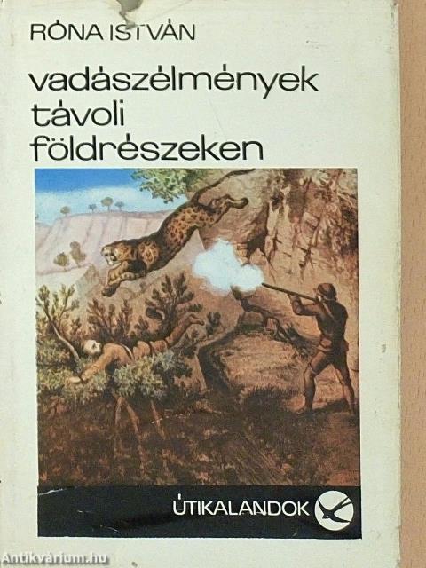 Vadászélmények távoli földrészeken