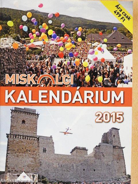 Miskolci kalendárium 2015