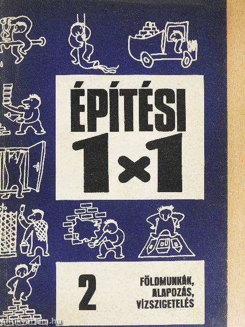 Földmunkák, alapozás, vízszigetelés