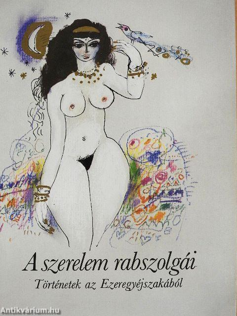 A szerelem rabszolgái