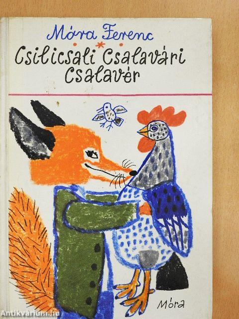 Csilicsali Csalavári Csalavér