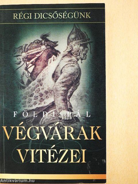 Végvárak vitézei
