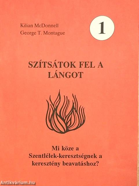 Szítsátok fel a lángot 1.